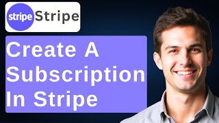 How To Create A Subscription In Stripe (2026) [2026 Guide]