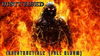 Disturbed - Indestructible (Full Album)