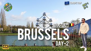 🇧🇪 Brussels Day 2 | Atomium-এর ভিতরে এক Futuristic Experience 🚀|Brussels-এর Best Things To Do 🎡|[4K]