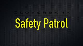Safety Patrol Training Module 1