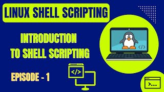 Linux Shell Scripting | Episode 1: Introduction to Shell Scripting | Embedded Systems