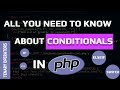 Control Structures in PHP - Conditional Statements - if/else - Full PHP 8 Tutorial