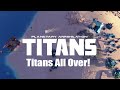 Planetary Annihilation : Titans Gameplay - Titans All Over!