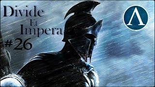 Rome 2 Total War: Divide Et Impera - SPARTA [Episode 26]