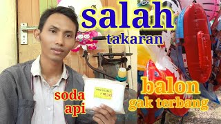 Takaran Soda Api Yang Benar Untuk Membuat Balon  Terbang,Balon Karakter