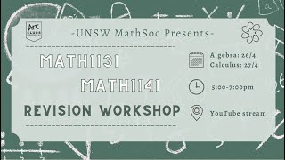 UNSW MathSoc Presents: 21T1 MATH1131/1141 Revision Workshop [Calculus]