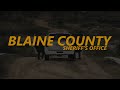 Blaine County Sheriff's Office Promotional Video | SVRP