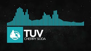 [Hyperpop] - tuv - cherry soda