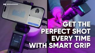 Get the Perfect shot everytime with Smart Grip | 3DMakerpro Seal