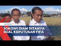 Jokowi Diam Ditanya soal Keputusan FIFA Batalkan Indonesia Jadi Tuan Rumah Piala Dunia U-20