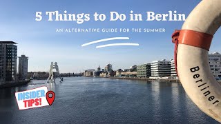 Top Things To Do in Summer in Berlin, Germany: Outdoor Activities l Local & Personal Recommendations