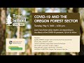 Tree School Online: COVID-19 and the Oregon Forest Sector