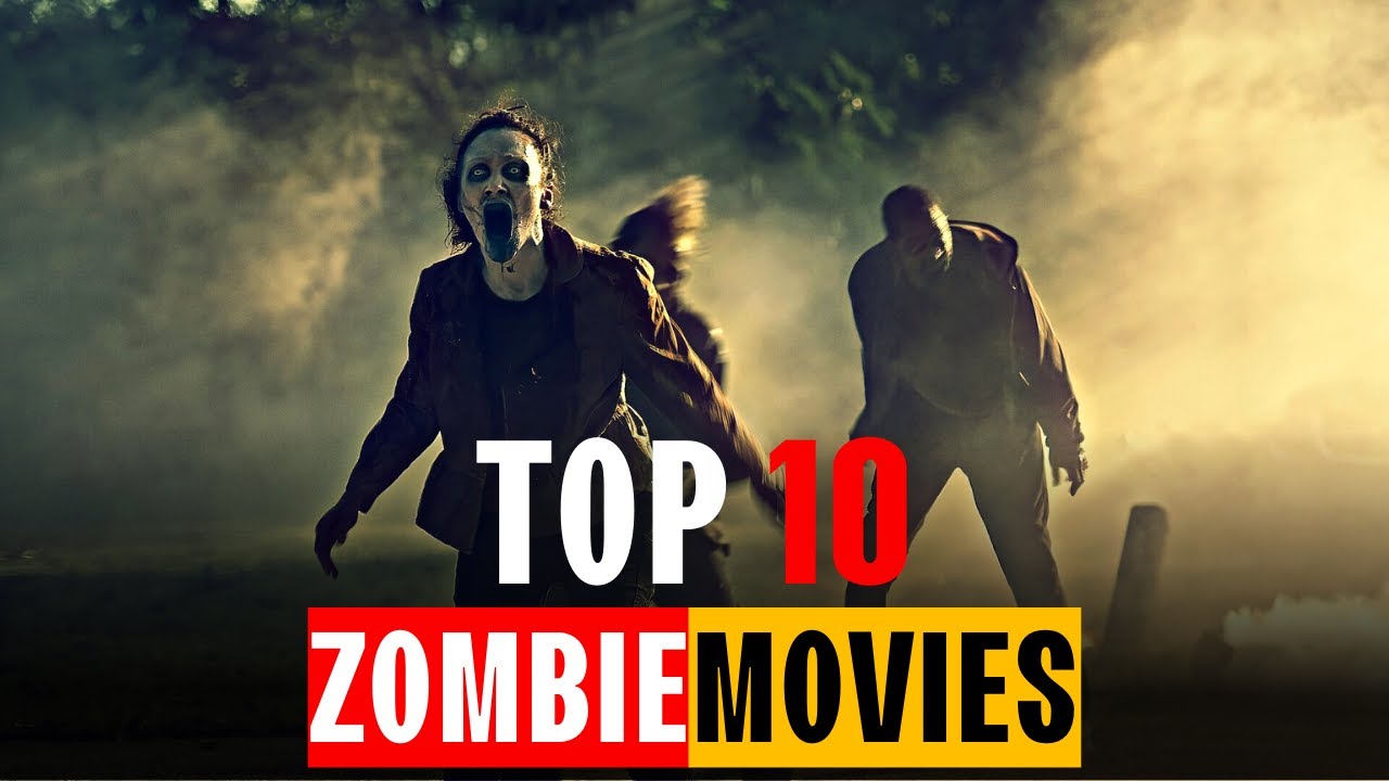 List Of The Best Zombie Movies At Alyssa Coode Blog