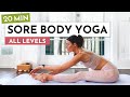 20 Min Easy Sore Body Yoga Stretches for Sore Muscles & Tension Relief