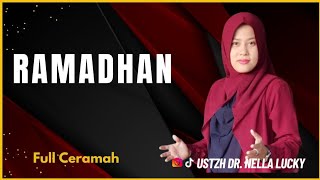 🔴Lakukan Ini ❗Sebelum Masuk Bulan Ramadhan Ustadzah Dr. Nella Lucky