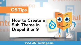 How to Create a Sub Theme in Drupal 8 or 9