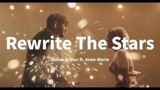 Rewrite The Stars by James Arthur Ft. Anne-Marie [ From the Greatest Showman: 2025