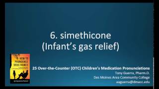 6. simethicone (Infant's gas relief) What is the best children's gas relief medicine?
