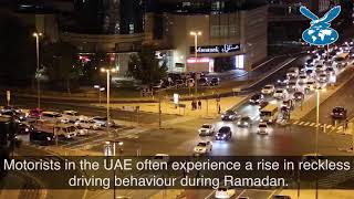 Ramadan campaign: Ramadan in the Year of Tolerance. Understanding road rage in the UAE