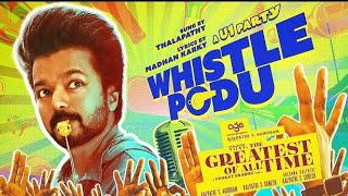 Whistle Podu Lyrical Video | The Greatest Of All Time | Thalapathy Vijay | VP | U1 | AGS | T-Series