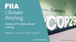 FIIA Climate Briefing: Analysis of the Baku Climate Meeting