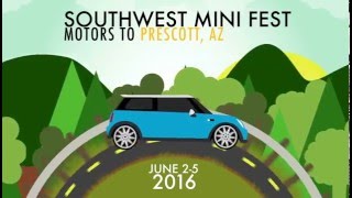 Southwest MINI Fest - Prescott, AZ