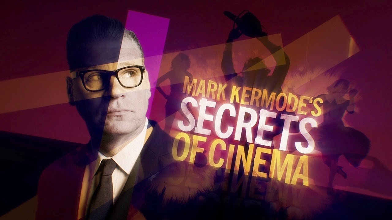 Kermode Uncut Secrets Of Cinema Youtube