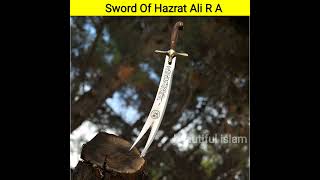 🗡Sword Of Hazrat Ali R A | Hazrat Ali R A ki Talwar #shorts #shortvideo #viral  #beautiful islam