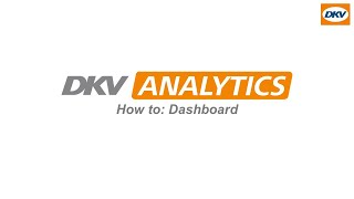 DKV Analytics: How to use the Dashboard