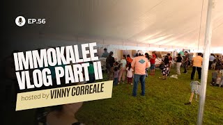 Ep. 56 | Immokalee VLOG Part II | Encouragement Today w/ Vinny Correale