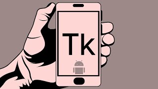 Python Tkinter Tutorial | How to Run Tkinter on Android