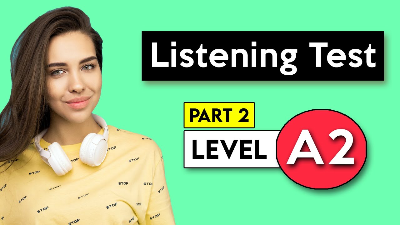 A2 Listening Test Part 2 English Listening Test Youtube