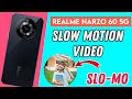 Realme Narzo 60 5G Slow Motion Camera Test 🔥SLO-MO Video🔥 Realme Narzo 60 5G Slow Motion Video Test