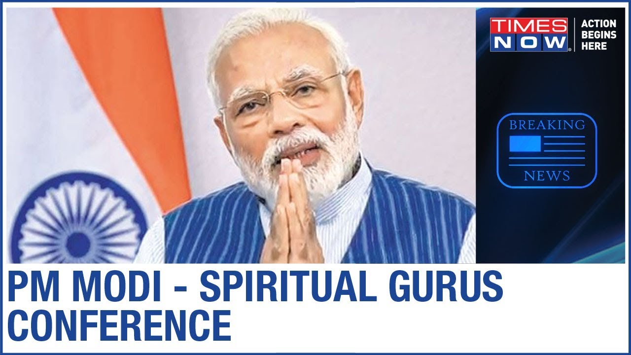 PM Narendra Modi Speaks To Spiritual Gurus In The Time Of Crisis | Live ...