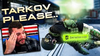 When TARKOV doesn't go as PLANNED...