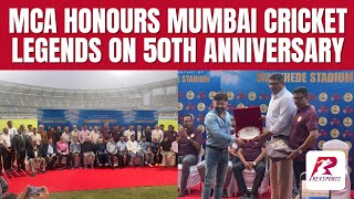 Celebrating 50 Years of Wankhede: MCA Honours Mumbai Cricket Legends