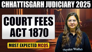 Chhattisgarh Court Fees Act 1870 | CGPSC Judiciary Exam 2025 | CG Civil Judge | Judiciary Wallah