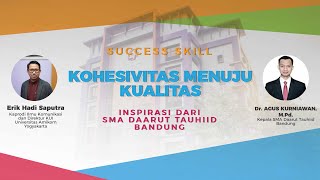 Kohesivitas Menuju Kualitas | Success Skill