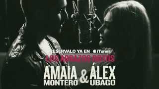 Amaia Montero & Álex Ubago: "Los Abrazos Rotos"