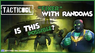 Tacticool Fixer - Zombie Mod - Playing With Randoms - Is It Possible To Finish?