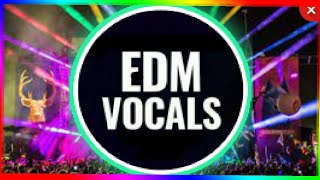 EDM VOCALS 2021 SAMPLE PACK