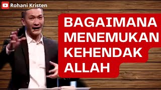 Menemukan kehendak Allah - Rohani Kristen - Roh@ni Kristen