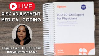 Real-Time Medical Coding with Ms. Laquita | Risk Adjustment