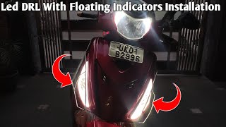 Led Drl With Floating Indicators Installation on Scooters|| Maestro Edge