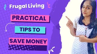 Frugal Living Tips: How To Save Money By Making Small, Reasonable LifeStyle Changes? Tamil