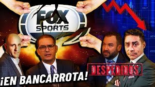 ¡DESAPARECE FOX SPORTS! QUIEBRA INMINENTE ANTE DESPRECIO DE LIGA MX