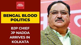 West Bengal Blood Politics: BJP Chief JP Nadda Arrives In Kolkata