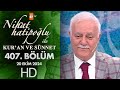 Nihat Hatipoğlu ile Kur'an ve Sünnet 407. Bölüm | 20 Ekim 2024