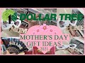 💝 DOLLAR TREE MOTHER’S DAY GIFT IDEAS 2021 | BROWSE WITH ME | *So Many Great Finds*