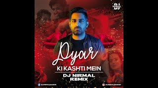 Kaho Naa Pyaar Hai - Pyar Ki Kashti Mein (DJ Nirmal Bahrain Remix)